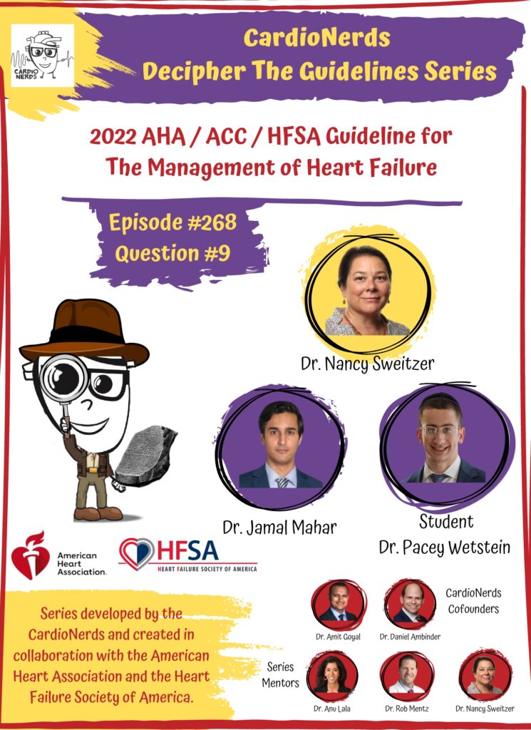 268. Guidelines: 2022 AHA/ACC/HFSA Guideline for the Management of Heart Failure – Question #9 with Dr. Nancy Sweitzer