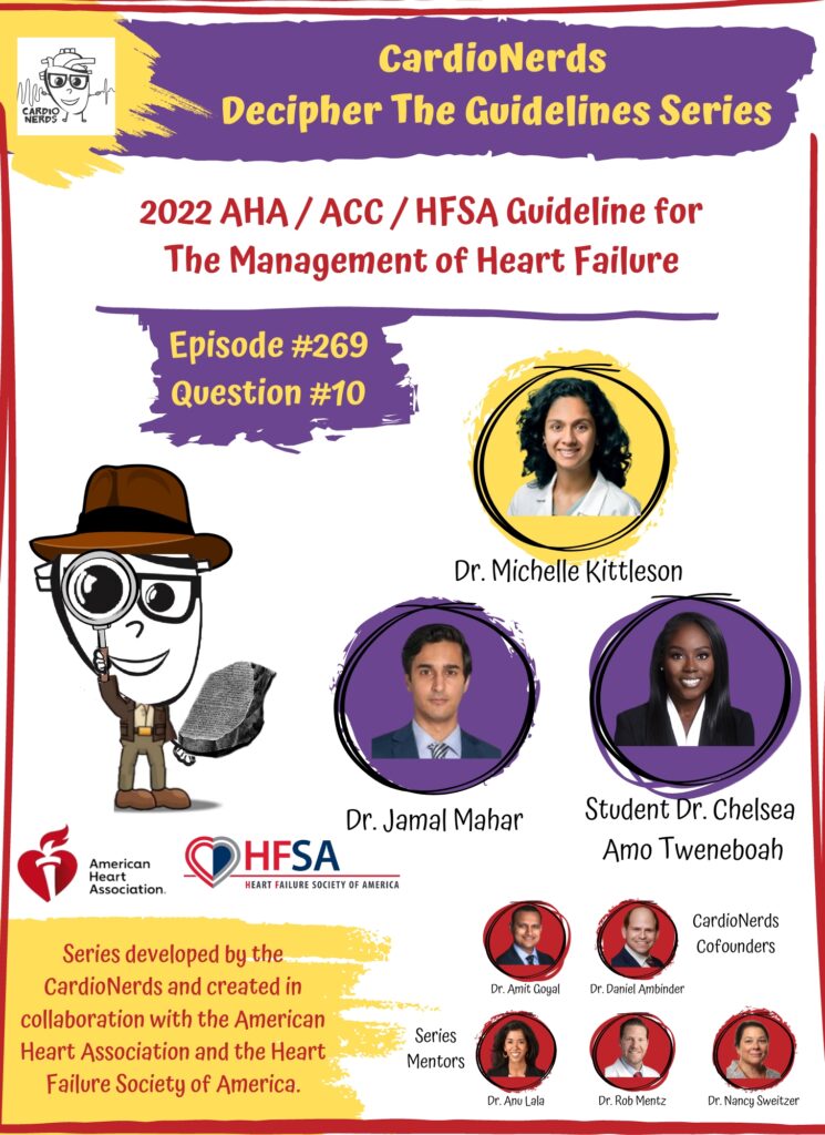 269. Guidelines: 2022 AHA/ACC/HFSA Guideline for the Management of Heart Failure – Question #10 with Dr. Michelle Kittleson